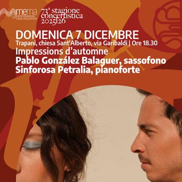 Pablo González Balaguer, sassofono | Sinforosa Petralia, pianoforte
