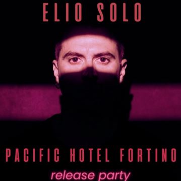 Elio Solo - Pacific Hotel Fortino