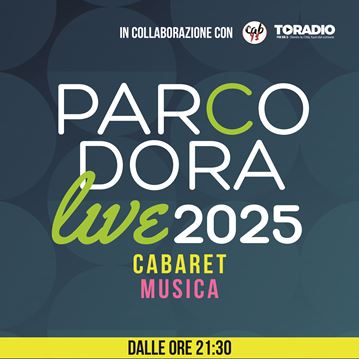 Parco Dora Live 2025