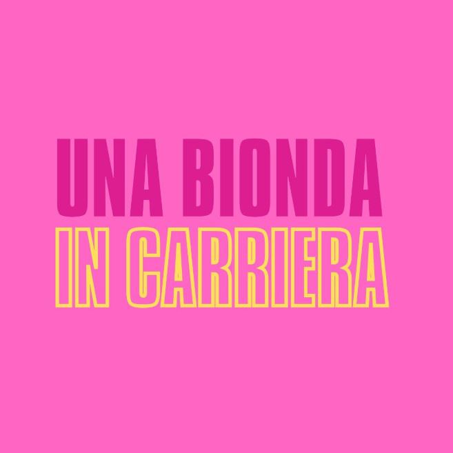 Una bionda in carriera