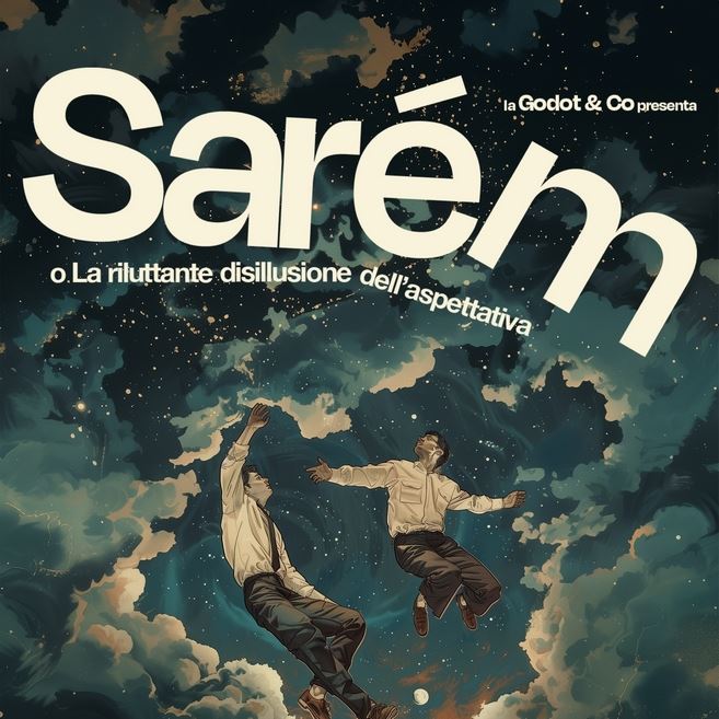 Sarém o la riluttante disillusione dell’aspettativa