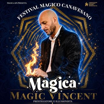 Magic Vincent | Tra realtà e illusione